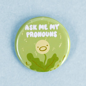'Ask Me My Pronouns' Pin