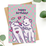 Cat Meme Love & Affection - Birthday Cat Card