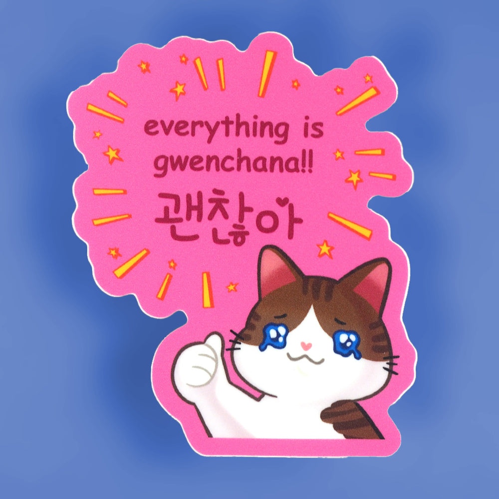 Vinyl Sticker - Korean "Gwenchana" I'm Fine Cat