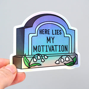 
            
                Load image into Gallery viewer, Here Lies My Motivation Tombstone - Holographic Sticker
            
        