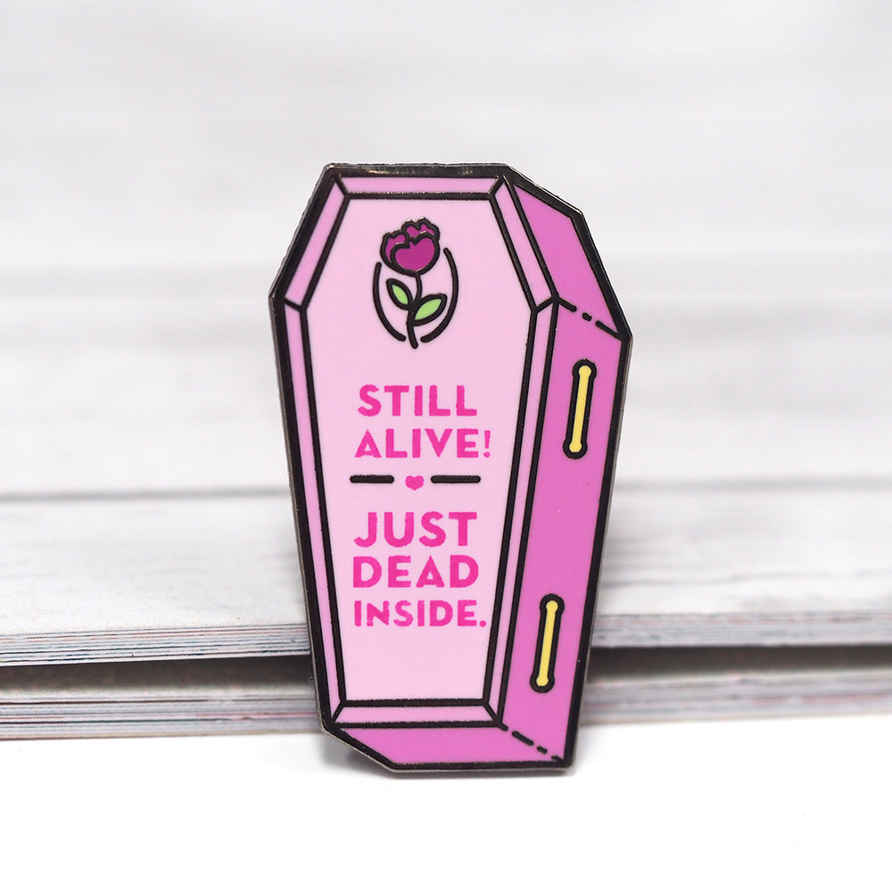 
            
                Load image into Gallery viewer, Still Alive Just Dead Inside Coffin - Metal Enameled Pin
            
        