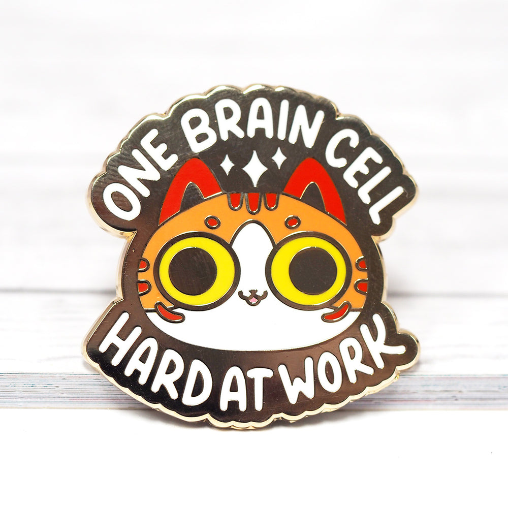 One Brain Cell Hard At Work - Metal Enameled Pin