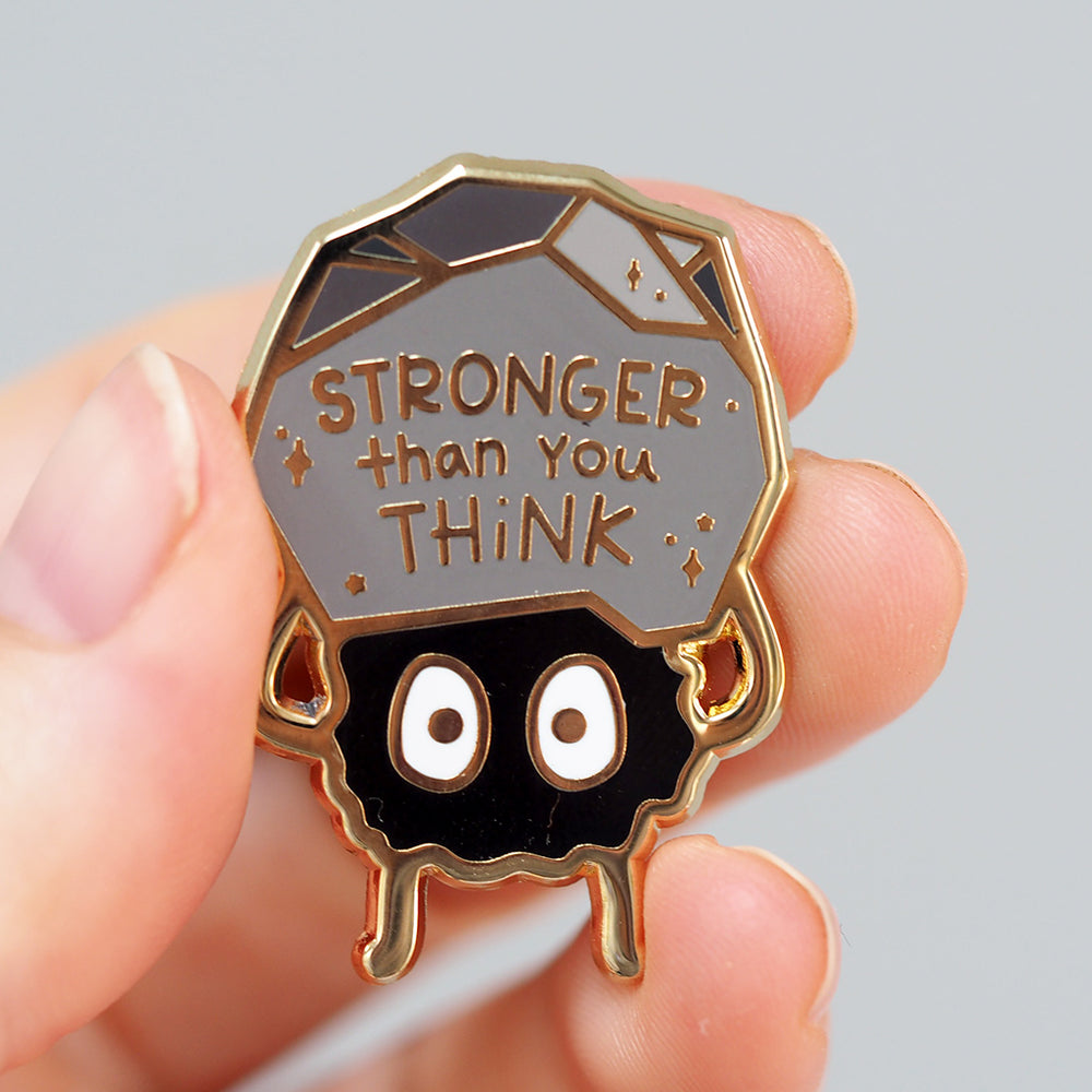 'You're Stronger Than You Think' Soot Sprite - Metal Enameled Pin