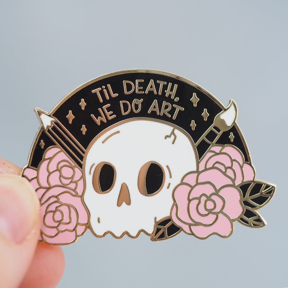 'Till Death We Do Art' Skull - Metal Enameled Pin