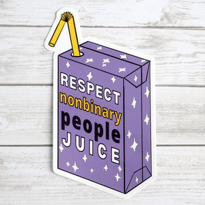 'Respect Nonbinary People' Juice Vinyl Sticker