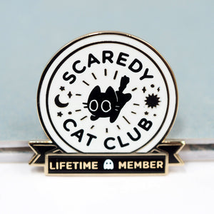 'Scaredy Cat Club' Lifetime Membership Badge - Metal Enameled Pin