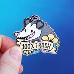 100% Trash Opossum - Metal Enameled Pin