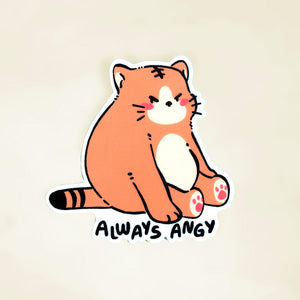 Always Angy Cat - Vinyl Sticker