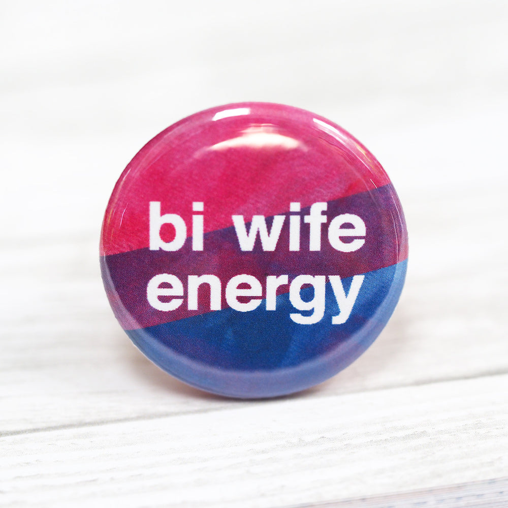 Bi Wife Energy Bisexual Pride Pin
