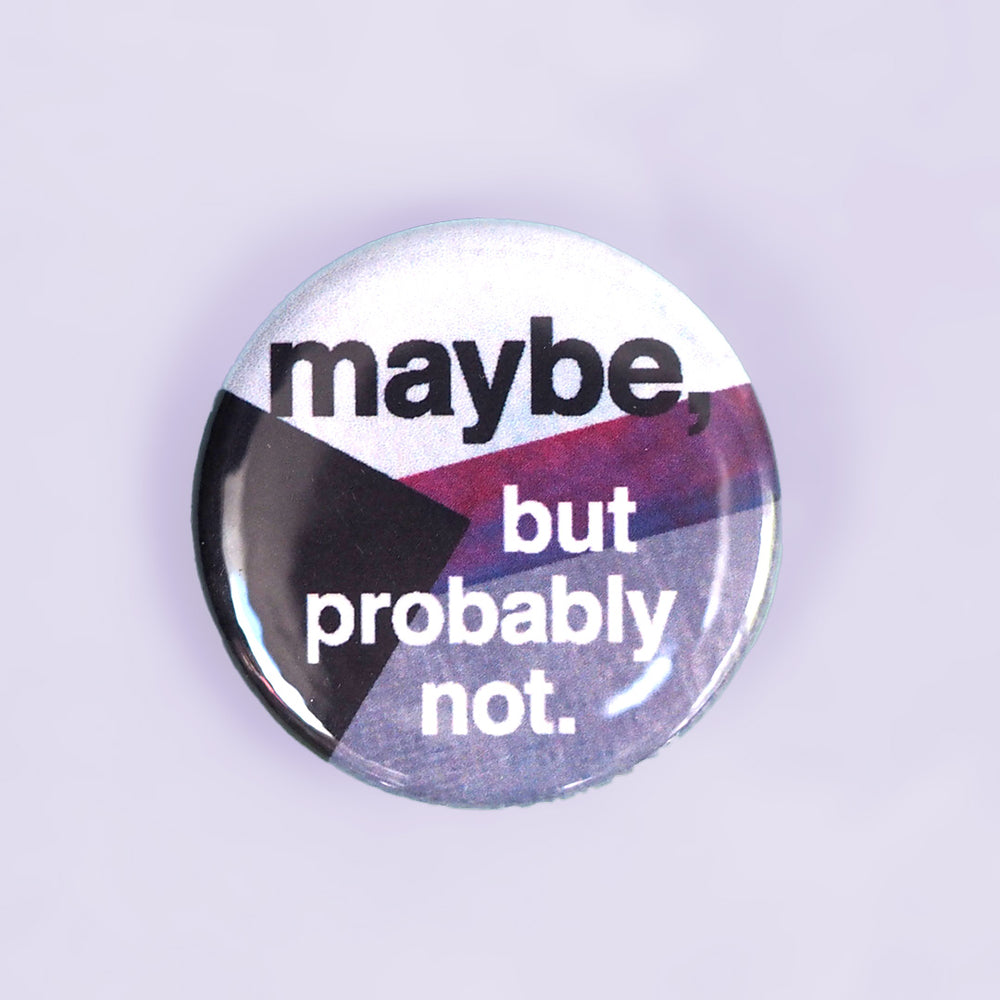 Maybe but probably not Demi Pride Pin