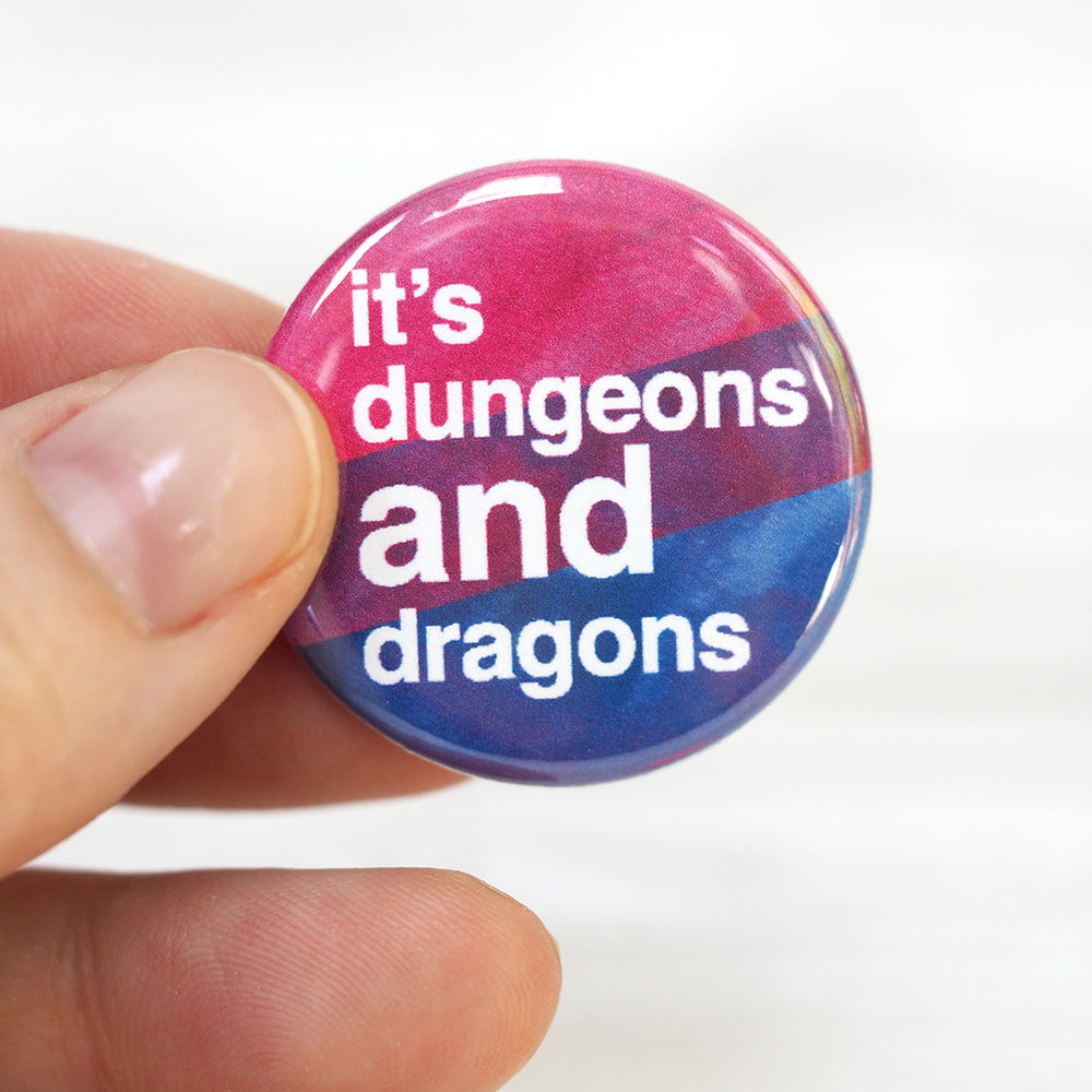 It's Dungeons AND Dragons Bisexual - Pride Pin